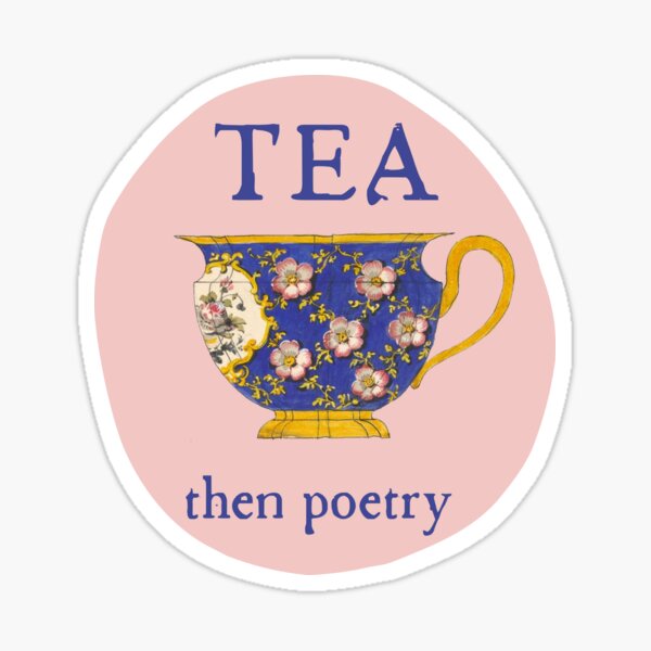 Artikel-Vorschau von Pink Tea Then Poetry Süßes Regencycore-Tee-Meme, designt und verkauft von MaryKunzGoldman.