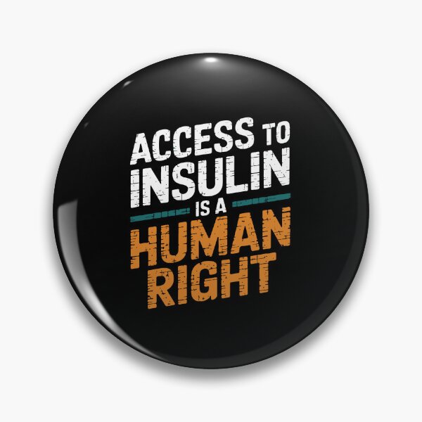 Item preview, Access to Insulin is a Human Right designed and sold by jkrphoto.