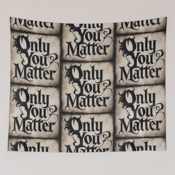 Item preview, Only You Matter 15 designed and sold by Zeir Shop.