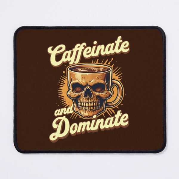 Item preview, Caffeinate And Dominate Funny Coffee Quotes designed and sold by DemureArtsy.