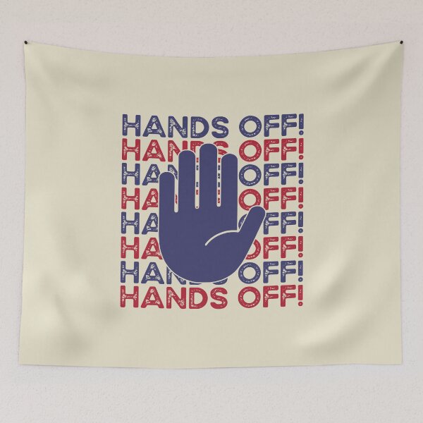 Item preview, Hands Off designed and sold by Hatitudeology.