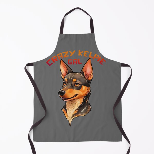 Item preview, Crazy Australian Kelpie Gal designed and sold by Kestrelle.