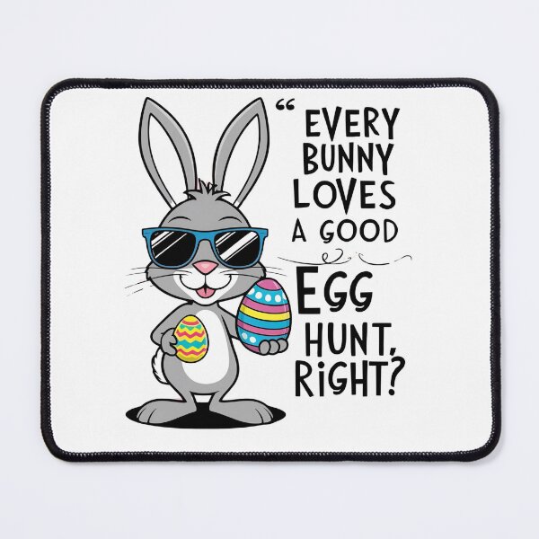 Item preview, Every bunny loves a good egg hunt designed and sold by whatthefoxsays.