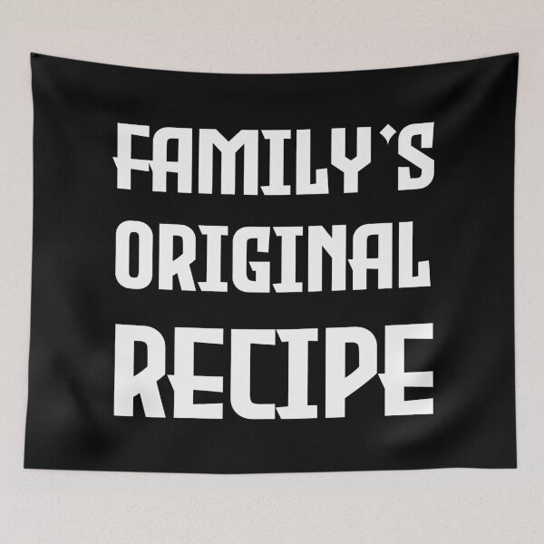 Item preview, Family's Original Recipe, Unique designed and sold by villacreativa.