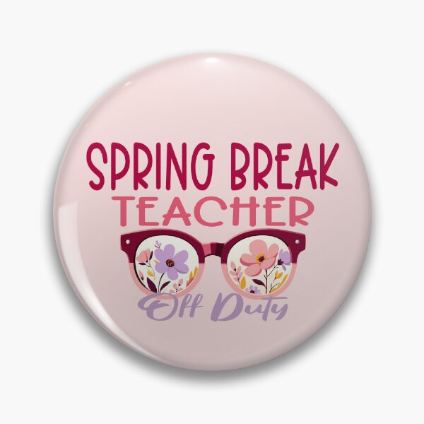 Item preview, Teacher off duty spring break design designed and sold by Colorfulman.