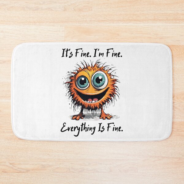 Item preview, It's Fine. I'm Fine. Everything is Fine. v2 designed and sold by SolaoLab.