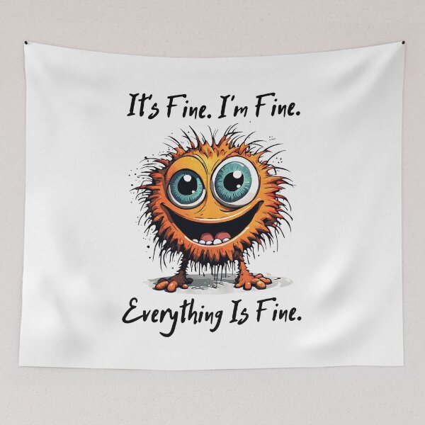 Item preview, It's Fine. I'm Fine. Everything is Fine. v2 designed and sold by SolaoLab.