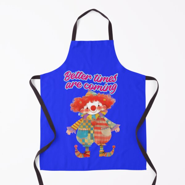 Item preview, Better times are coming, funny clown designed and sold by Mauswohn.