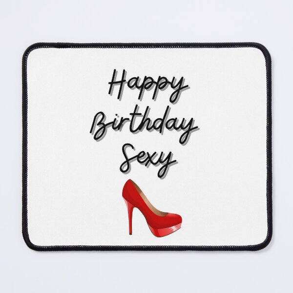 Item preview, Happy Birthday Sexy designed and sold by DixieGirlStudio.