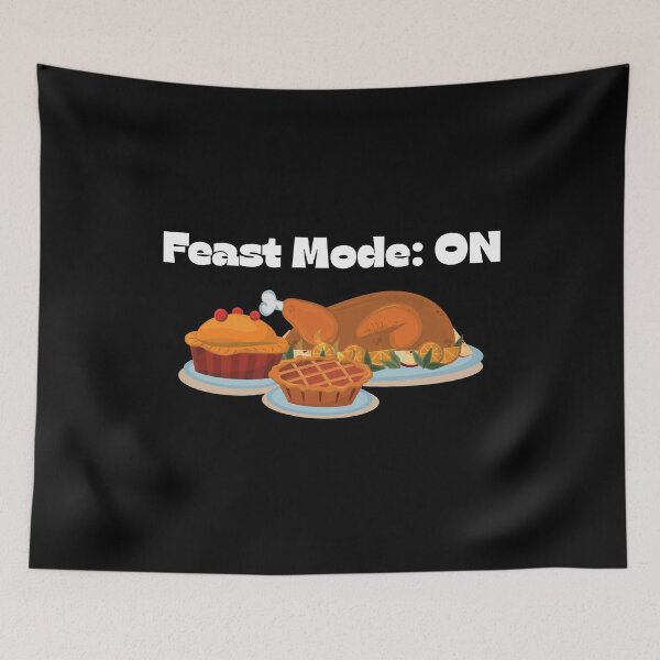 Item preview, Feast Mode ON Thanksgiving designed and sold by MG-MagicGallery.
