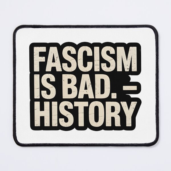 Item preview, Fascism is Bad designed and sold by MaxxerDesigns.