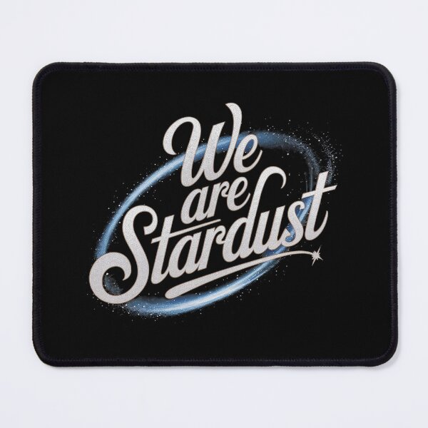 Item preview, We Are Stardust Art – Glittery Cosmic Quote Design for Space and Soul Lovers designed and sold by pixelpopplanet.