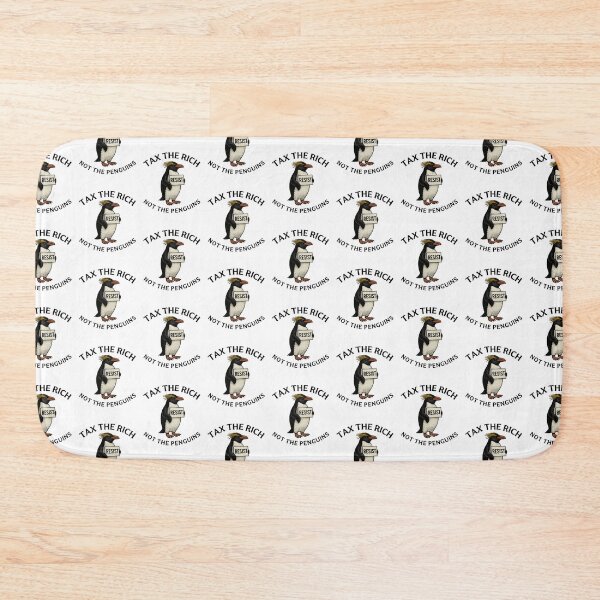 Item preview, Tax Breaks for Penguins Rich People Get No Waddle Room  designed and sold by The Junto Shop.