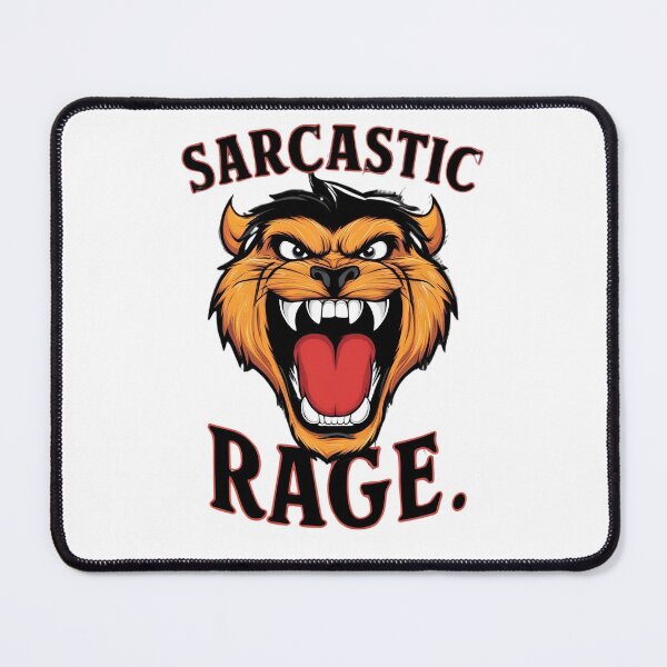 Item preview, Sarcastic rage designed and sold by whatthefoxsays.