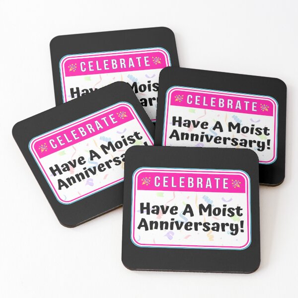 Item preview, CELEBRATE:  Have A Moist Anniversary! - funny celebration signs designed and sold by DesignsFromTW-S.