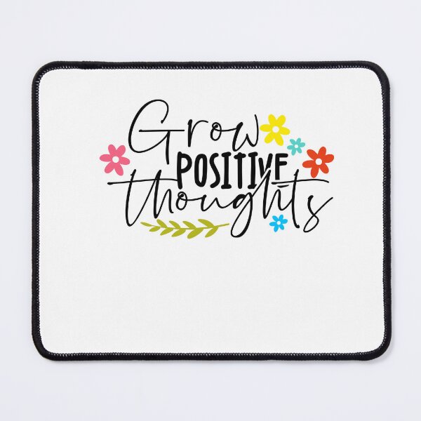 Item preview, Grow Positive Thoughts designed and sold by ArtHavenDesign.