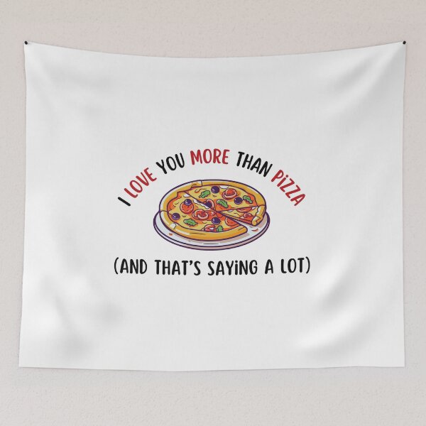 Item preview, I Love You More Than Pizza designed and sold by DixieGirlStudio.
