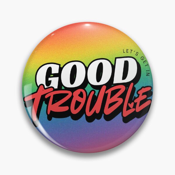 Item preview, Good Trouble - Pride Edition designed and sold by BookishStyle.