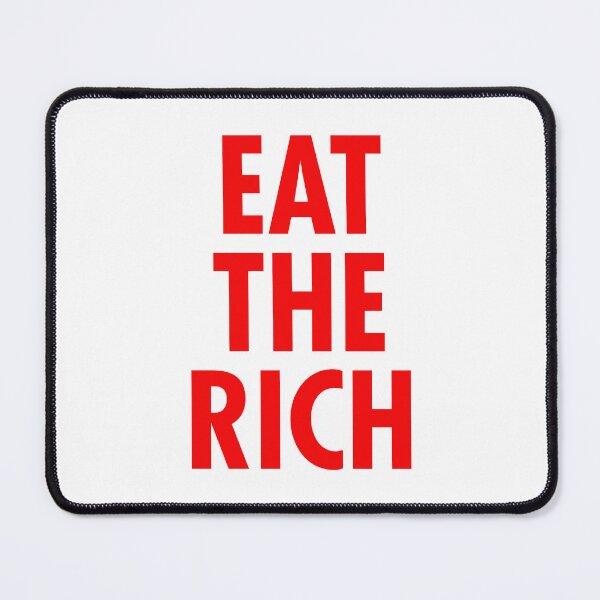 Item preview, Eat the Rich - in revolution red designed and sold by Thelittlelord.
