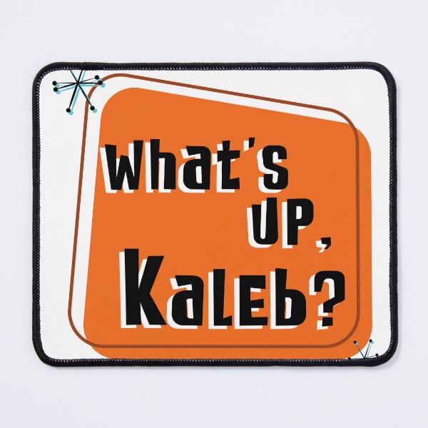 Item preview, What's Up, Kaleb? 2 designed and sold by joshpincus.