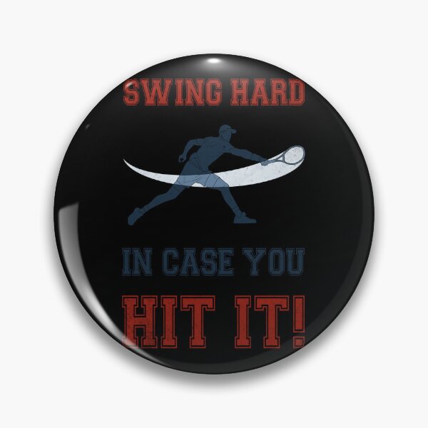 Item preview, Swing Hard In Case You Hit It Tennis Quote designed and sold by MONTRIS.