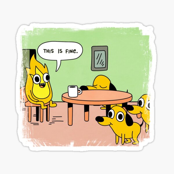 Item preview, This is fine, Meme designed and sold by CezSM.