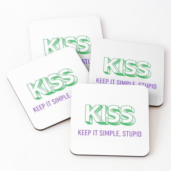 Item preview, KISS Keep It Simple, Stupid designed and sold by VasInd.