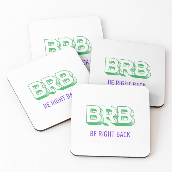 Item preview, BRB Be Right Back designed and sold by VasInd.