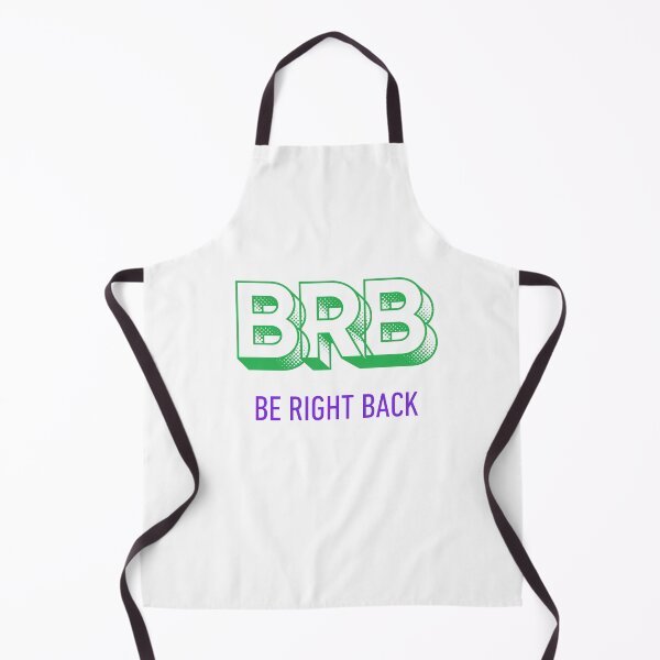Item preview, BRB Be Right Back designed and sold by VasInd.
