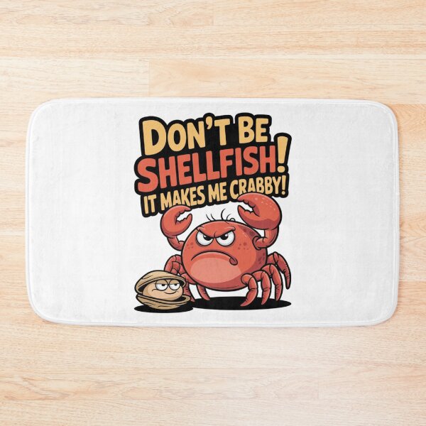 Item preview, Don't Be Shellfish - Cute Crab Funny Ocean Pun designed and sold by Kashear.