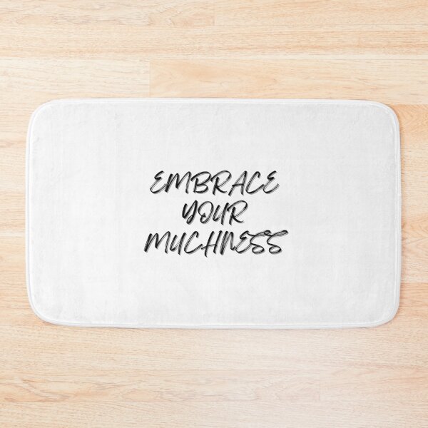 Item preview, embrace your muchness designed and sold by chickflickcomfort.