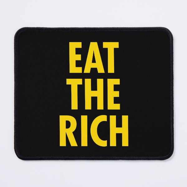 Item preview, Eat the Rich - yellow designed and sold by Thelittlelord.