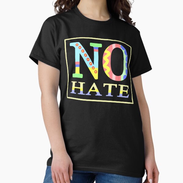 Artikel-Vorschau von No Hate, designt und verkauft von MohrColourPlease.