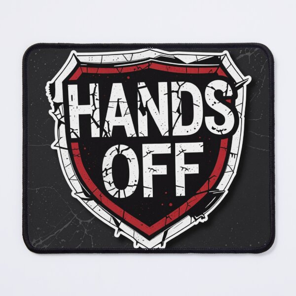 Item preview, Hands Off designed and sold by McZerrill.