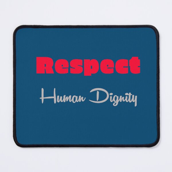 Item preview, Respect Human Dignity  designed and sold by annenambiro.