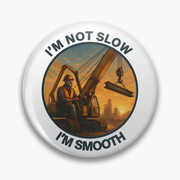 Item preview, I’m not slow, I’m smooth at the Construction Site designed and sold by ZepGiftShop.