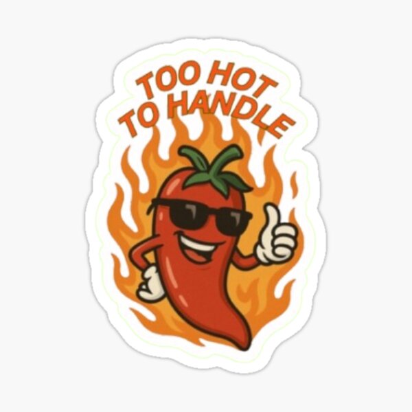 Item preview, Too Hot To Handle designed and sold by AryaChakraborty.