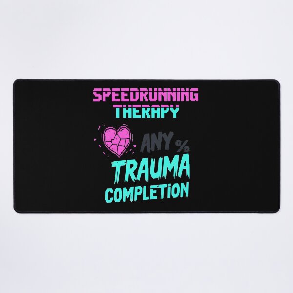 Item preview, SpeedrunningDark Humor Mental Health designed and sold by BrushRushX.