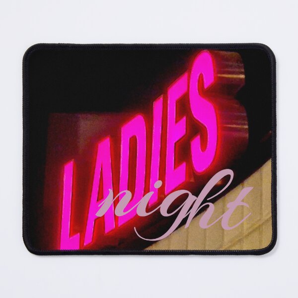 Item preview, Ladies Night designed and sold by ontological.