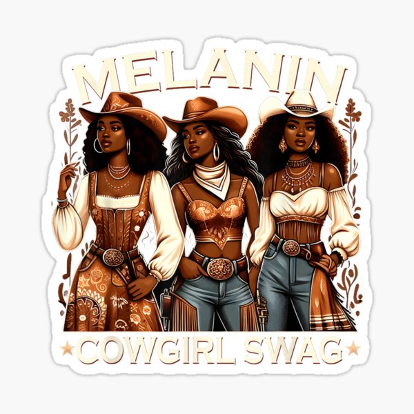 Artikel-Vorschau von Melanin Cowgirl Swag, designt und verkauft von Inimitable Images.