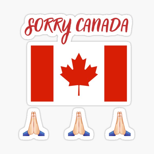 Item preview, Sorry Canada for him designed and sold by Hidanx.