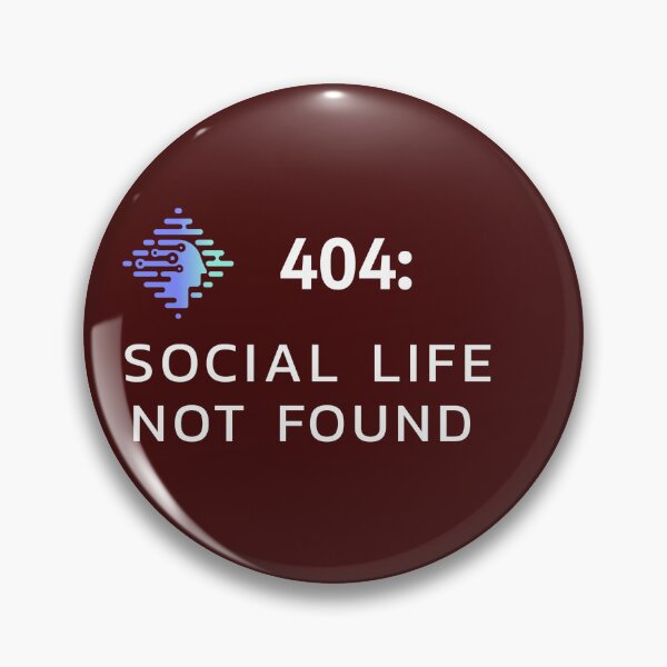Item preview, 404: Social life not found designed and sold by AKreation.
