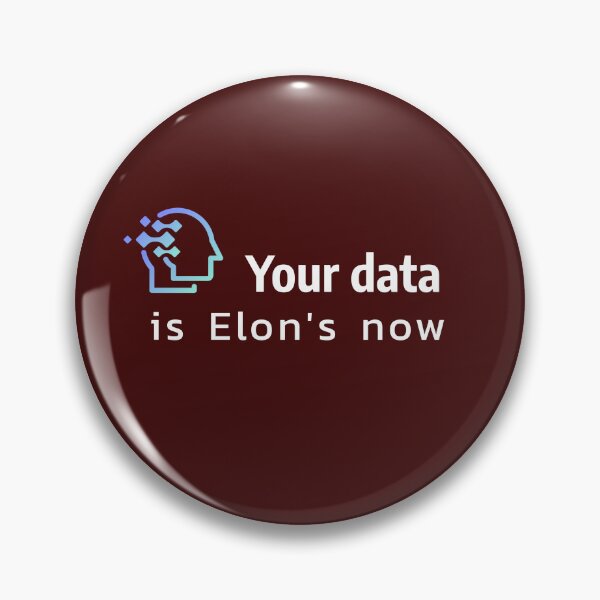 Item preview, Your data is Elon's now designed and sold by AKreation.