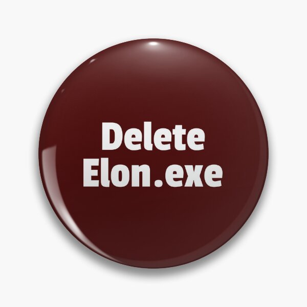 Item preview,  Delete Elon.exe designed and sold by AKreation.
