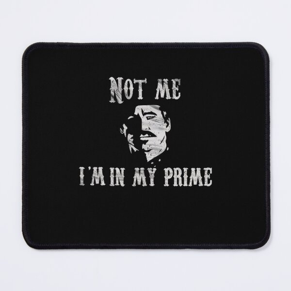 Item preview, Not Me In My Prime 90s designed and sold by scholleph.
