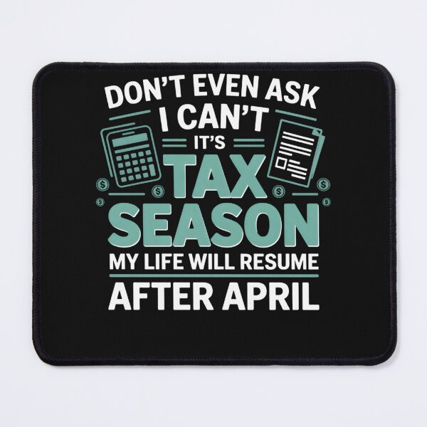 Item preview, Funny Tax Season Accountant Taxation Tax Day Accounting designed and sold by clothesy7.