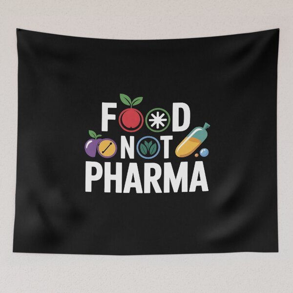 Item preview, Food Not Pharma designed and sold by MaxxerDesigns.