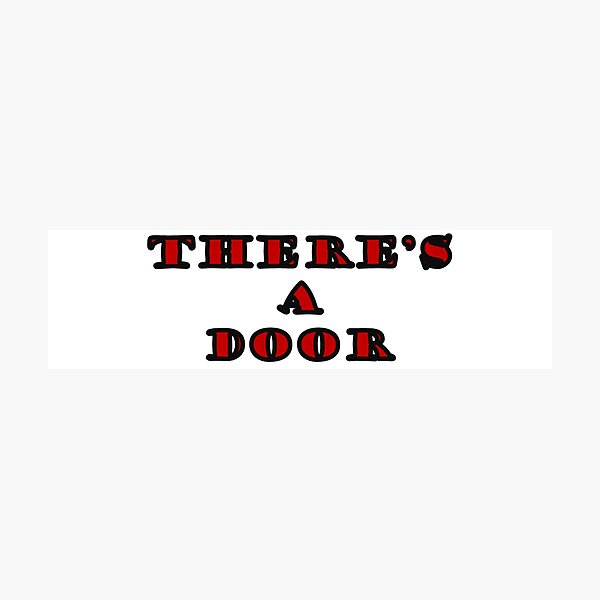 Item preview, There's a Door designed and sold by Chagmul.