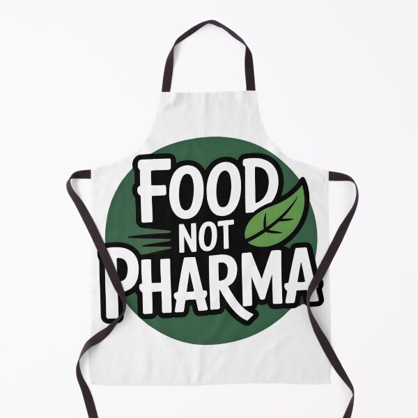 Item preview, Food Not Pharma designed and sold by MaxxerDesigns.