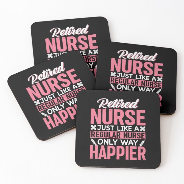 Item preview, Retired Nurse Just Like Regular Nurse Only Way Happier designed and sold by DexertimaArt.